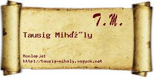 Tausig Mihály névjegykártya